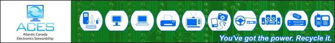 ACES : Atlantic Canada Electronics Stewardship - You've got the power. Recycle it.